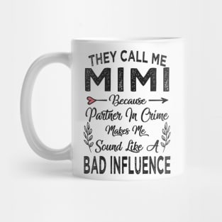 mothers day they call me mimi Mug